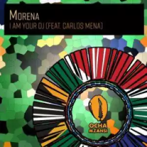 Morena, Carlos Mena - I Am Your DJ  (Instrumental Mix)